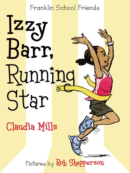Title details for Izzy Barr, Running Star by Claudia Mills - Wait list